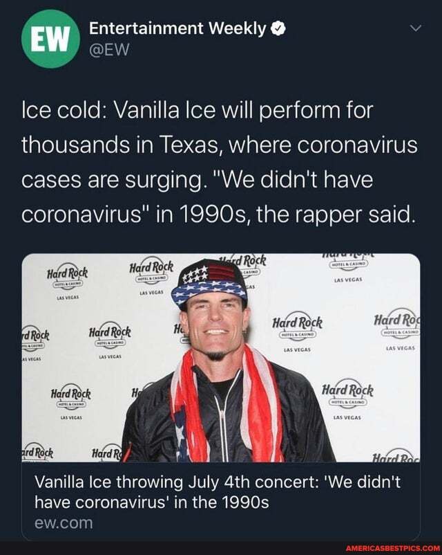 Entertainment Weekly @
Ice cold: Vanilla Ice will perform for thousands in Texas, where coronavirus cases are surging. "We didn't have coronavirus" in 1990s, the rapper said.
Vanilla Ice throwing July concert: 'We didn't have coronavirus' in the 1990s eWwcom