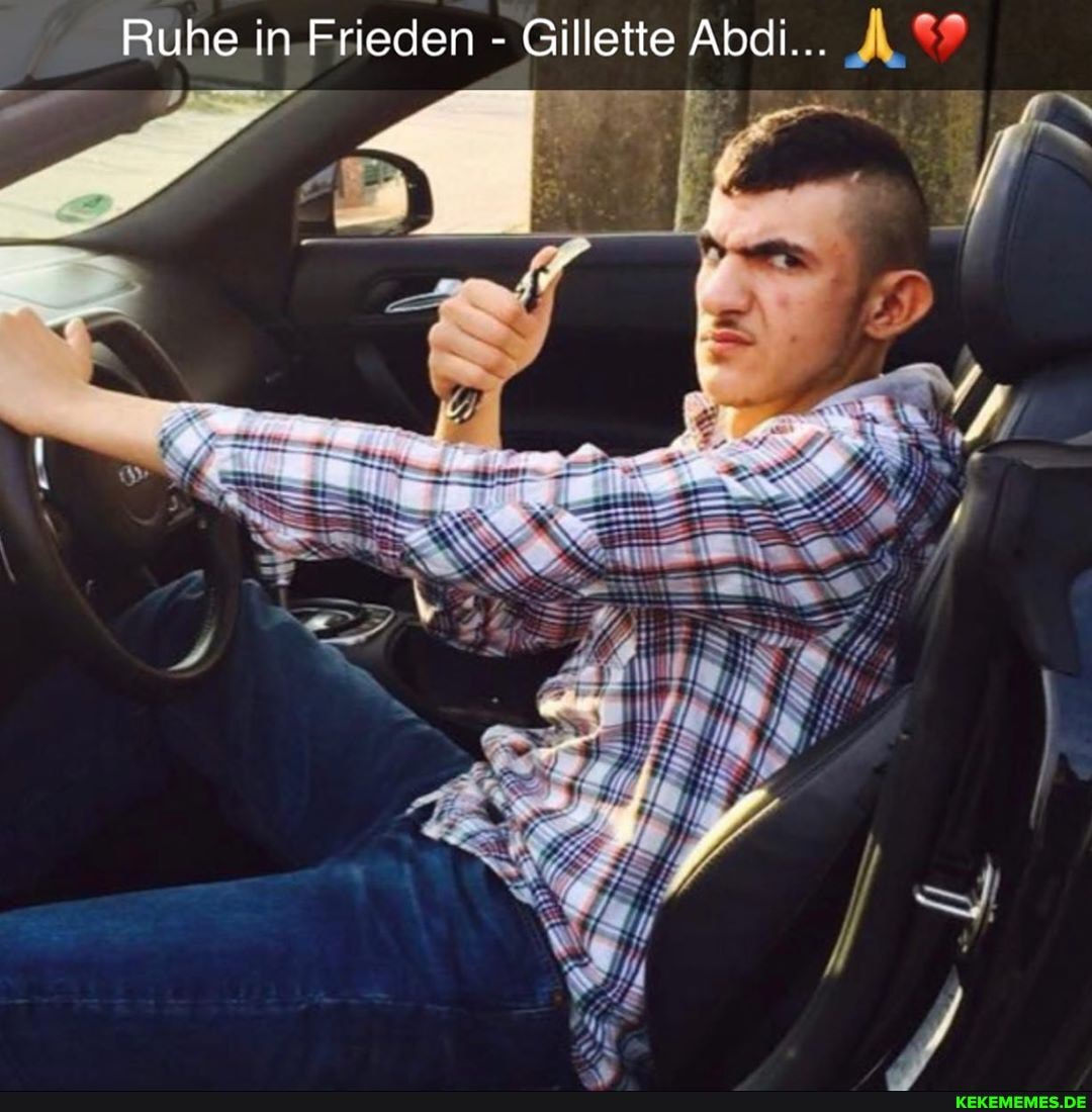 Ruhe in Frieden - Gillette Abdi...