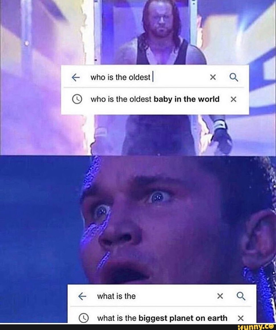 Who Is The Oldest I Who Is The Oldest Baby In The World Whatis The IFunny