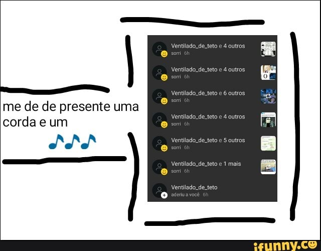 me de de presente uma
corda