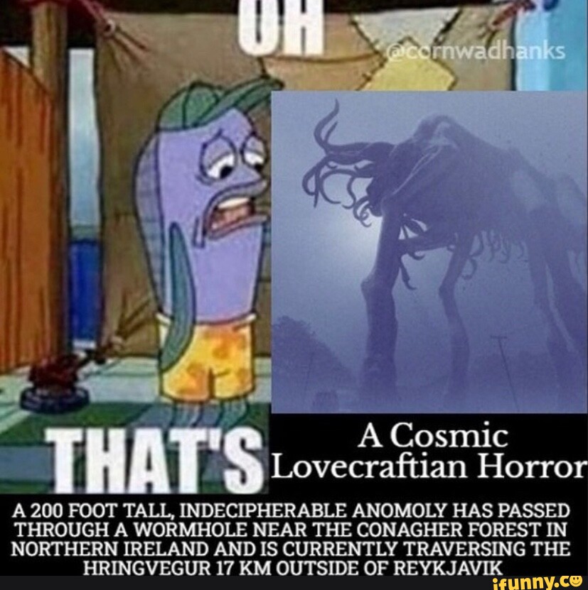 A Cosmic Lovecraftian Horror A200 FOOT TALL, INDECIPHERABLE ANOMOLY HAS ...