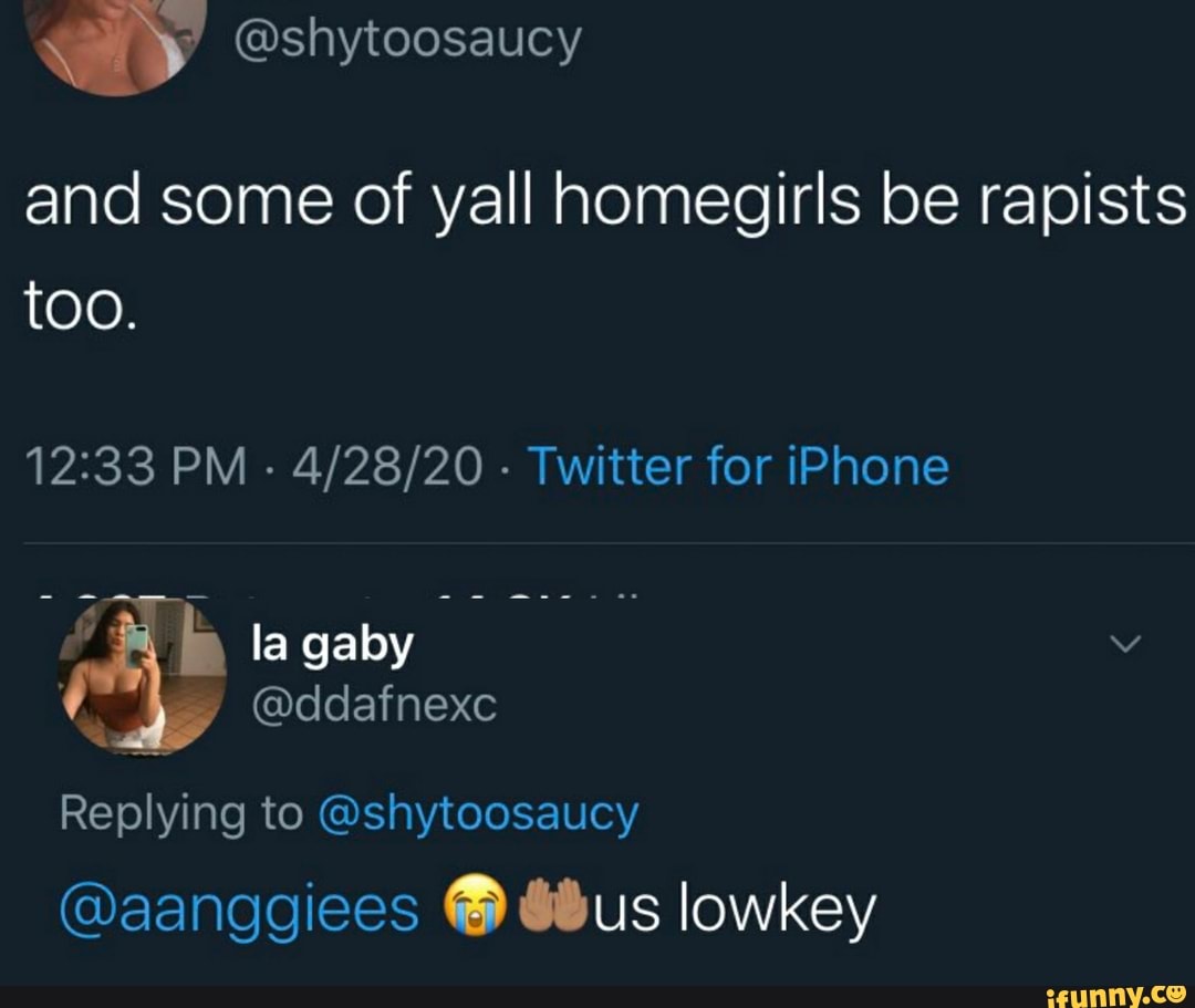 and some of yall homegirls be rapists
too.
12:33 PM
Twitter for iPhone
Replying @shytoosaucy
@aanggiees bus lowkey