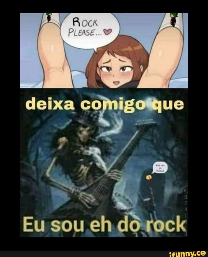 deixa igoffjue
7 NZ
Eu sou eh doxock