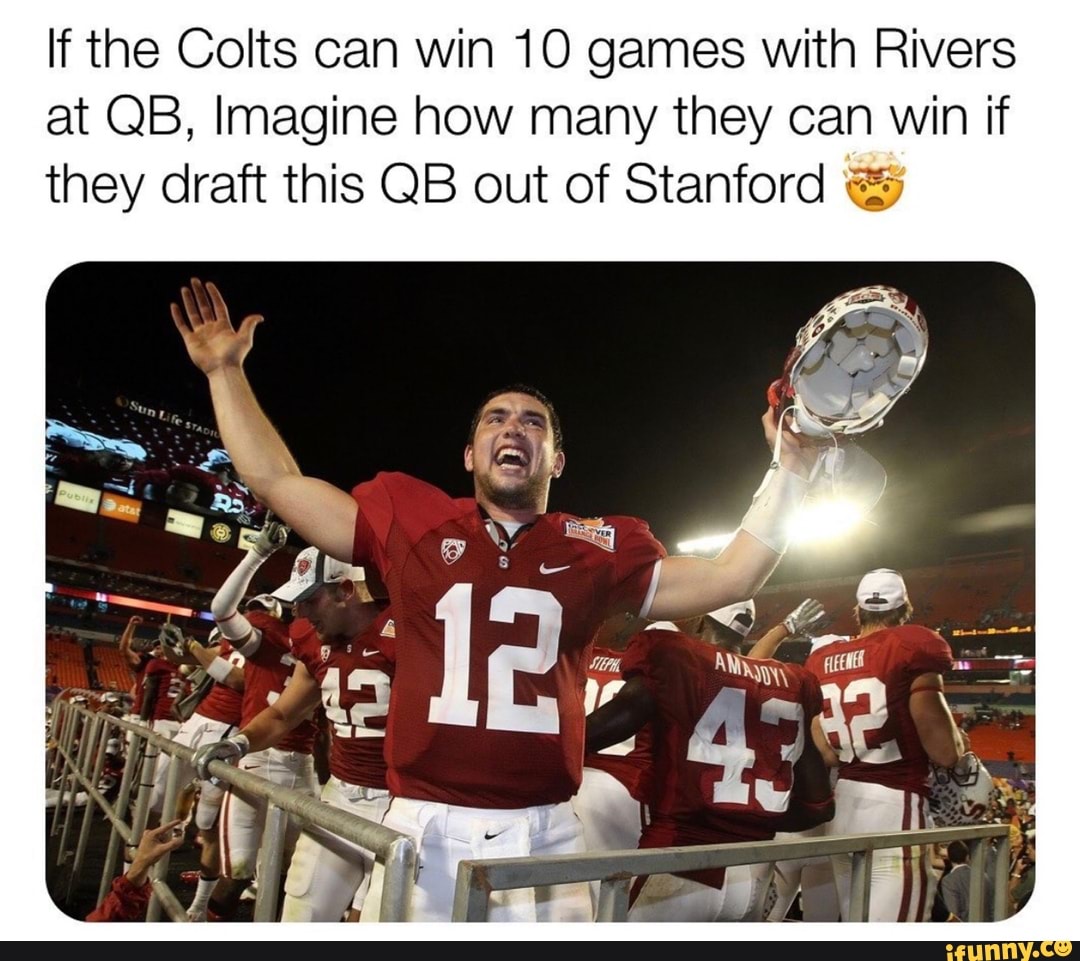 If the Colts can win 10 games with Rivers at QB, Imagine how many they