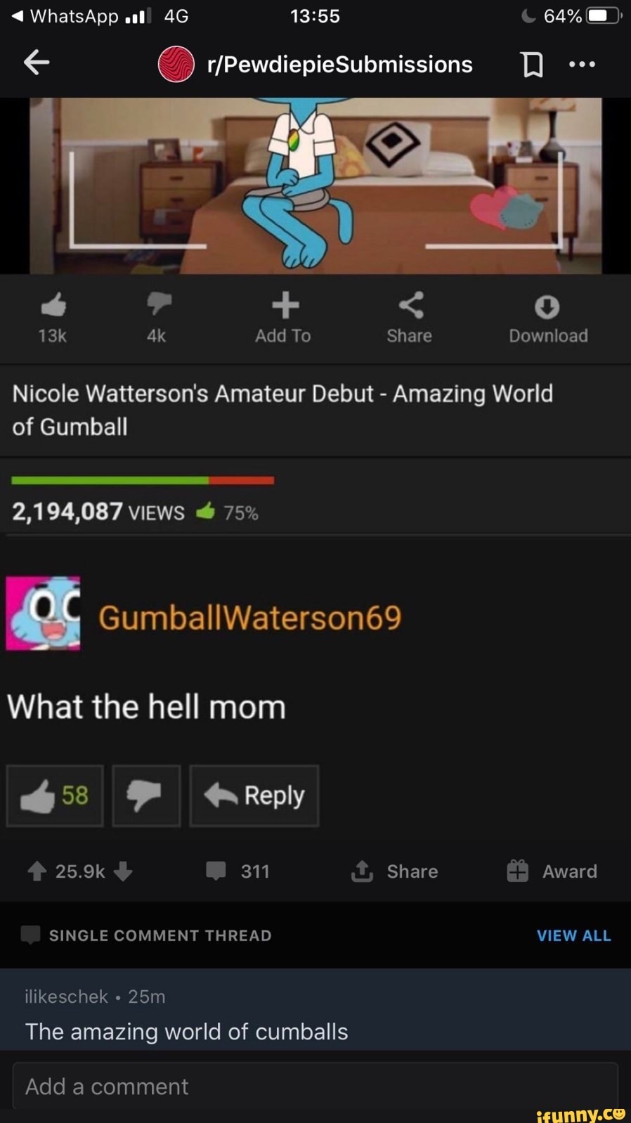 pee GumballWaterson69
What the hell mom
of Gumball