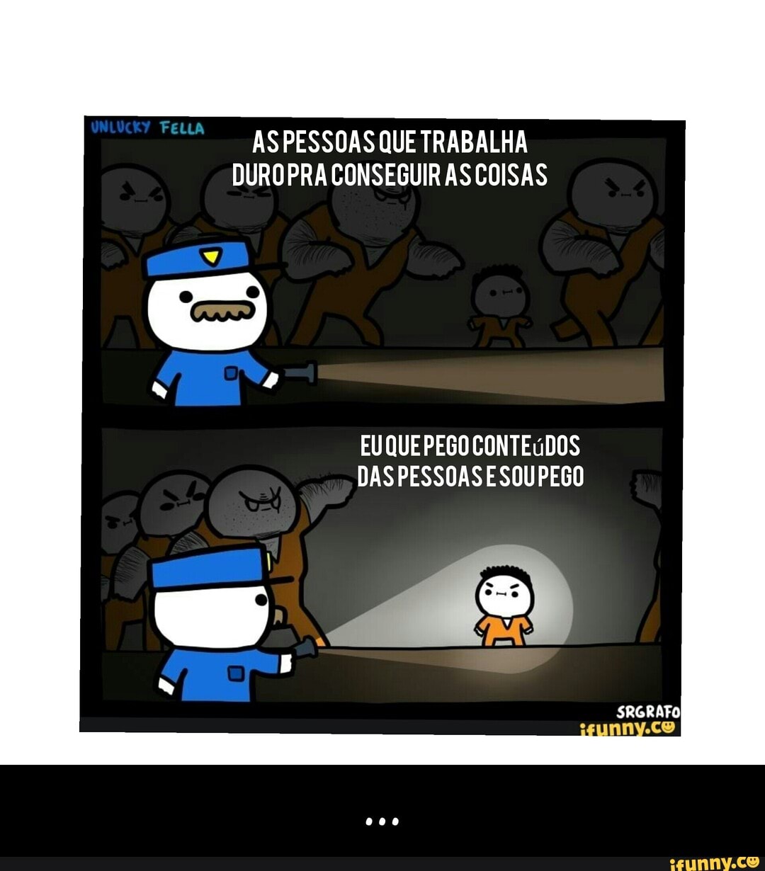 PESSOAS QUE TRABALHA DUROPRA CONSEGUIR AS COISAS
EU PEGO CONTEÚDOS DAS PESSOAS E SOU PEGO - ...