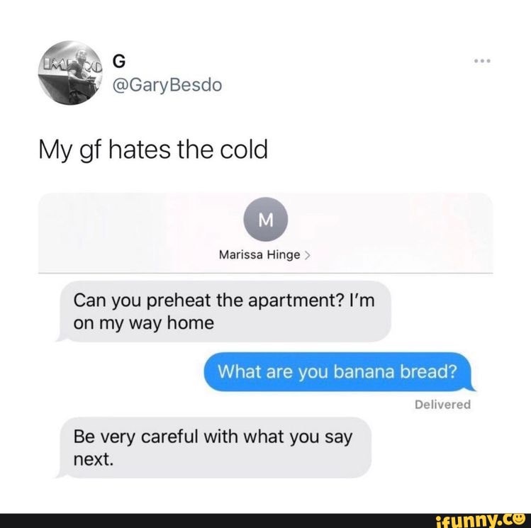 GaryBesdo My of hates the cold Marissa Hinge > Can you preheat the