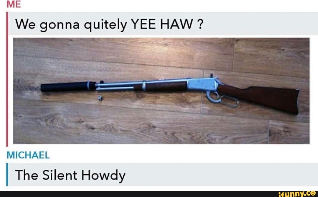 TN
The Silent Howdy