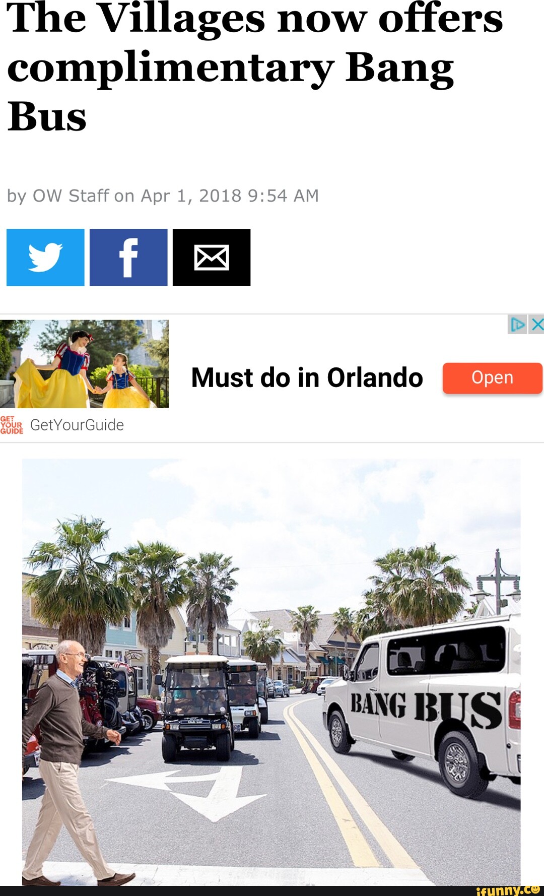 The Villages now offers complimentary Bang Bus by OW Staff on Apr 1, 2018  AM Must do in Orlando XX your GetYourGuide - iFunny