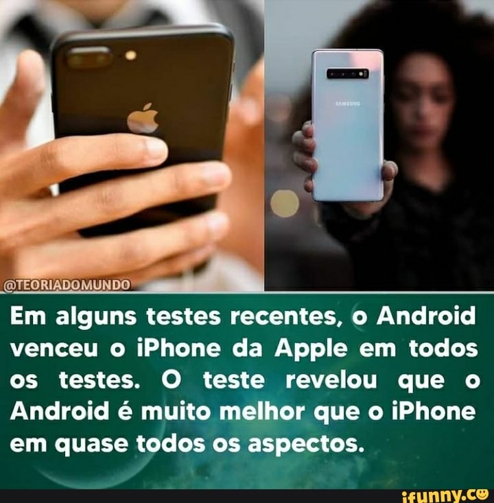 Em alguns testes recentes, o Android venceu o iPhone da Apple em todos os testes. O teste revelou que o
Android é muito melhor que o iPhone em quase todos os aspectos.