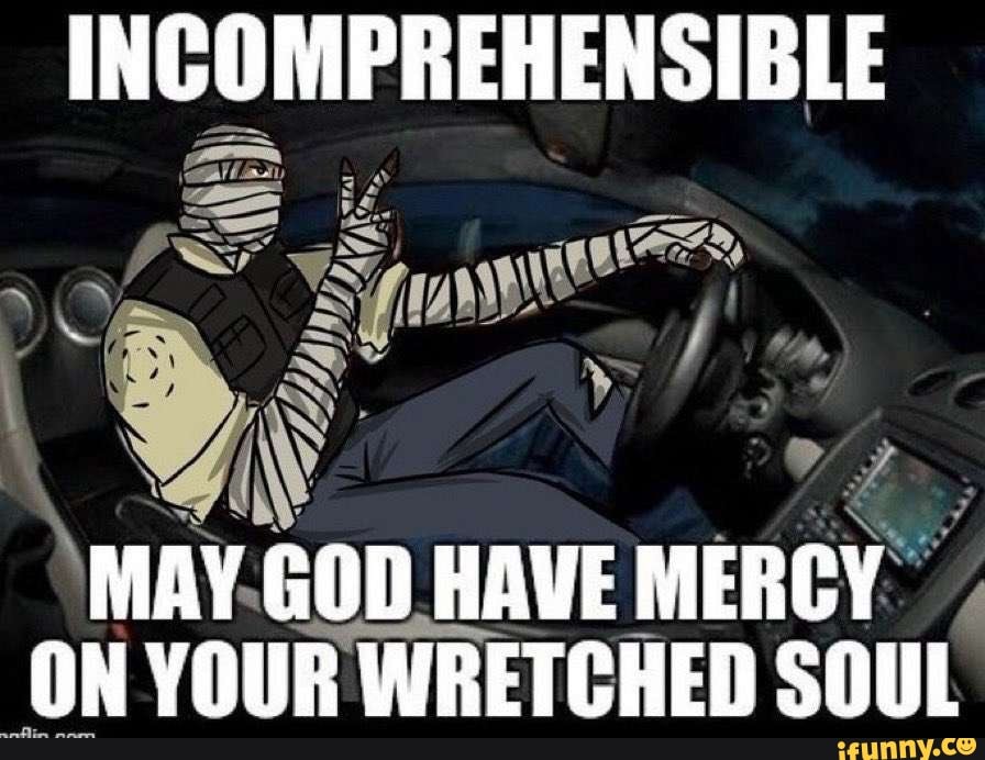 ten-may-god-have-mercy-on-your-wretched-soul-ifunny