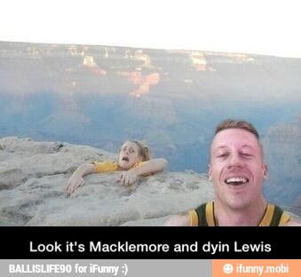 Look it's Macklemore and dyin Lewis - Look it's Macklemore and dyin Lewis