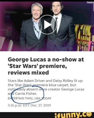 George Lucas a no-show at
'Star Wars' premiere,
reviews mixed