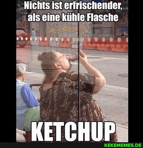Hiehts ist eririschender, als eine kühle Flasche