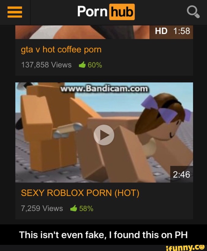 Gta V Hot Coffee Porn Sexy Roblox Porn Hot This Isn T Even Fake I Found This On Ph This Isn T Even Fake I Found This On Ph Ifunny - roblox sexy tumblr