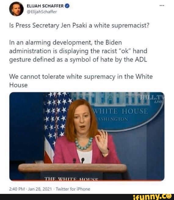 Eluah Schaffer @elijahschaffer Is Press Secretary Jen Psaki A White 