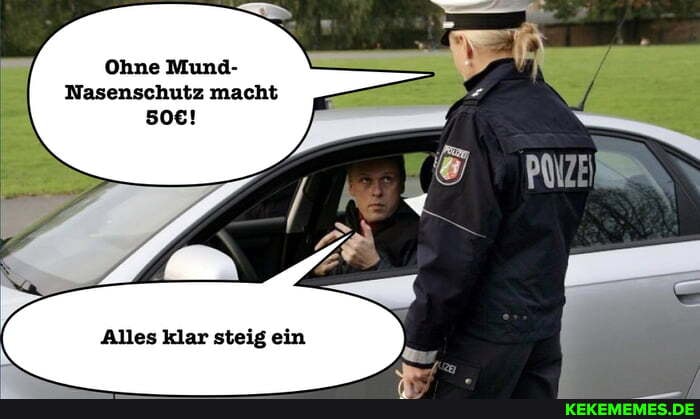 Ohne Mund-
Nasenschutz macht
Alles klar steig ein