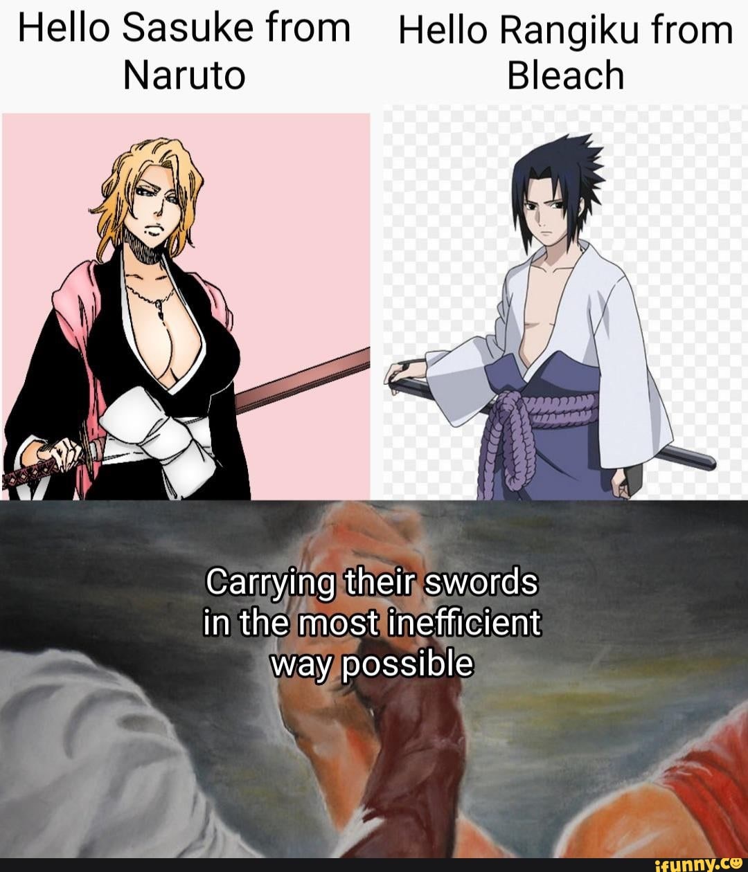 Hello Sasuke from Hello Rangiku from Naruto Bleach Carrying their ...