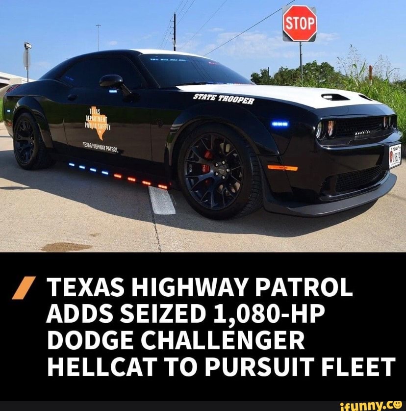 TEXAS HIGHWAY PATROL ADDS SEIZED 1,080-HP DODGE CHALLENGER HELLCAT TO ...