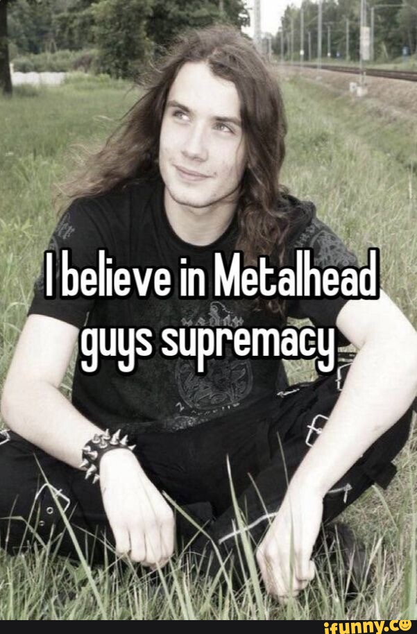 Heavymetal memes. Best Collection of funny Heavymetal pictures on iFunny