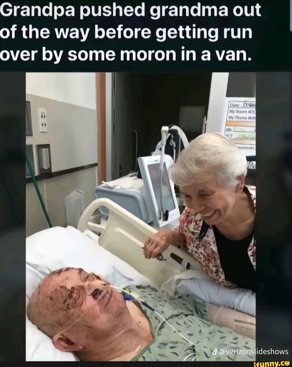 Grandpa pushed grandma out of the way before getting run over by some ...