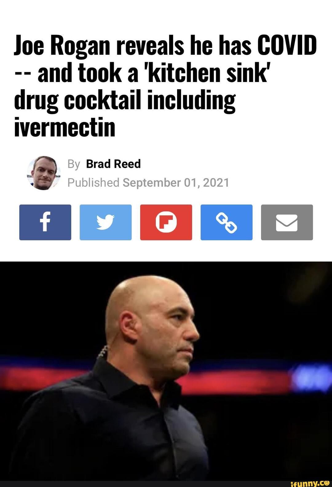 Joe Rogan reveals he has COVID and took a 'kitchen sink' drug cocktail
