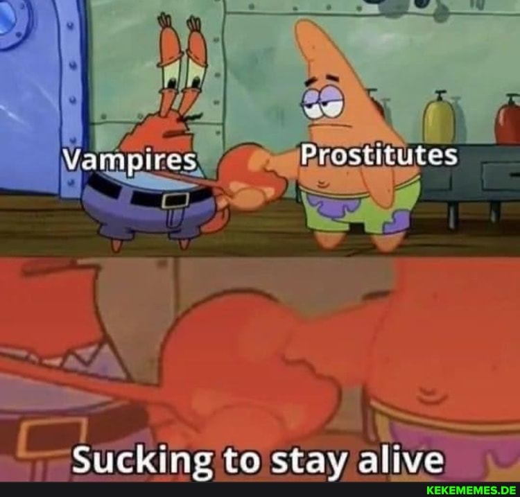 es Prostiiutes Sucking to stay alive