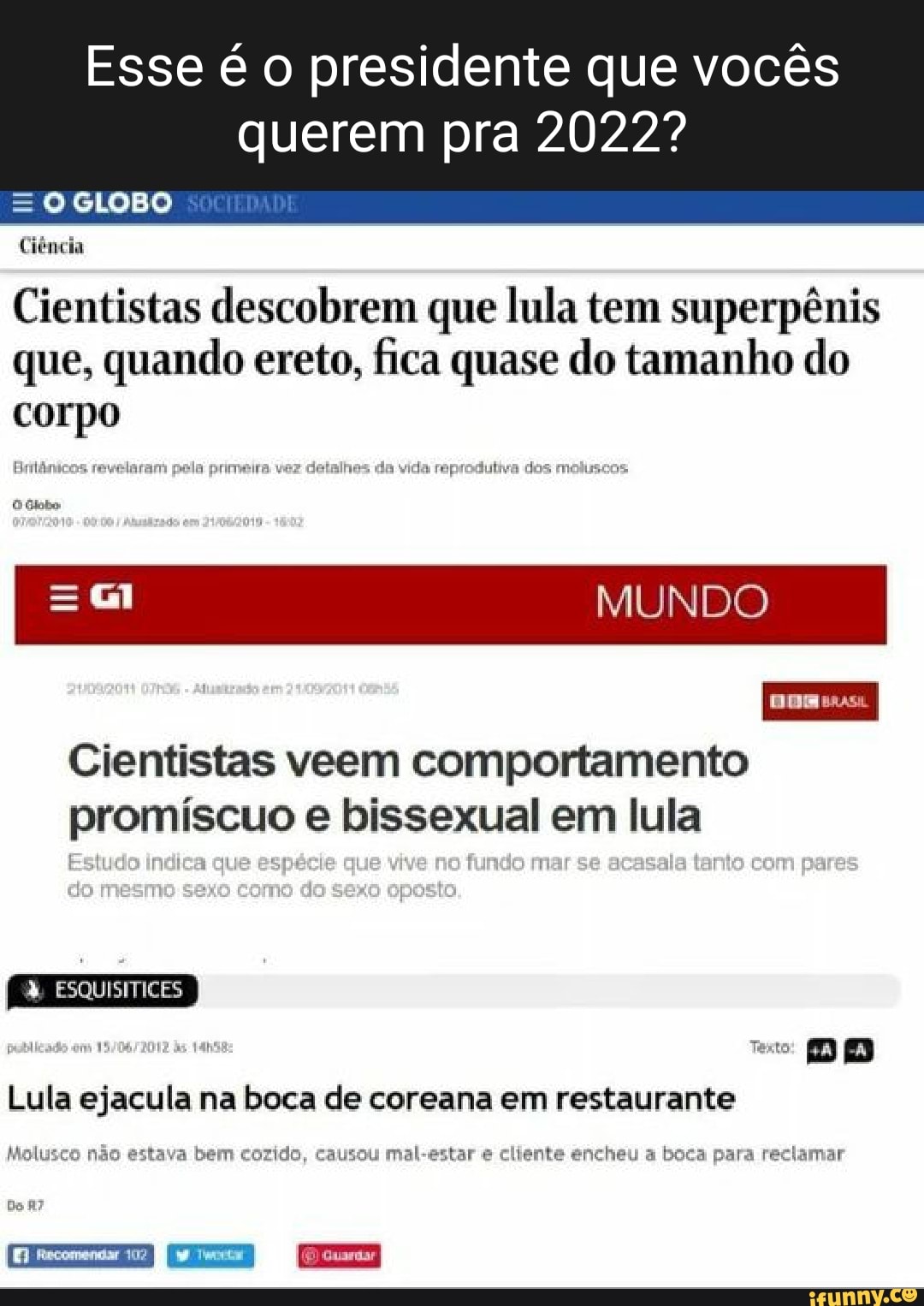 Esse O Presidente Que Voc s Querem Pra 2022 Ci ncia Cientistas 