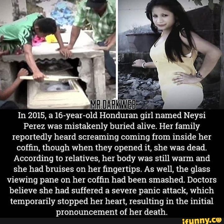 In 2015 a 16 “year old Honduran girl named Neysi Perez was mistakenly