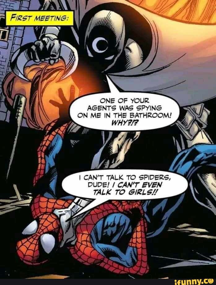 FIRST ONE OF YOUR AGENTS WAS SPYING ON ME IN THE BATHROOM! I CAN'T TALK