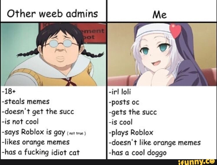 Other Weeb Admins Sfeals Memes Pioys Roblox Roblox Is Posts Oc Ifunny - oth...