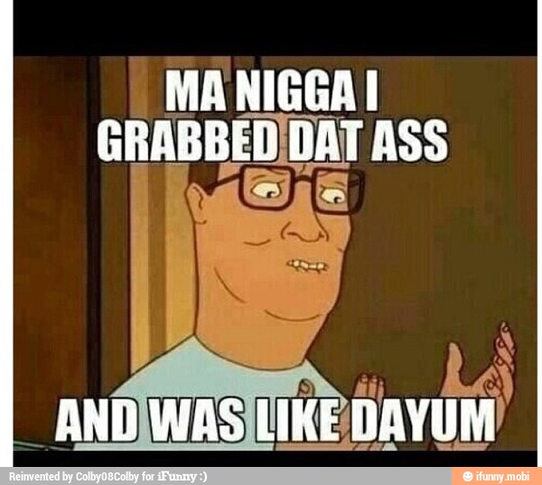 GRABBED/DAT ASS