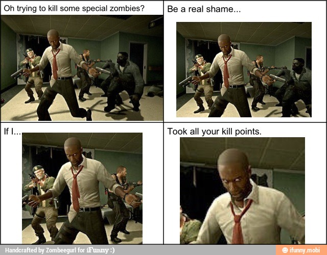 Oh trying to kill some special zombies?