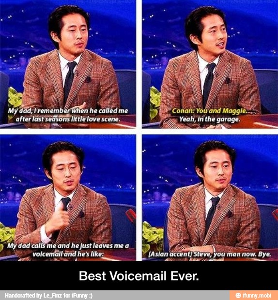 Ever. Best Voicemail - Best Voicemail Ever.