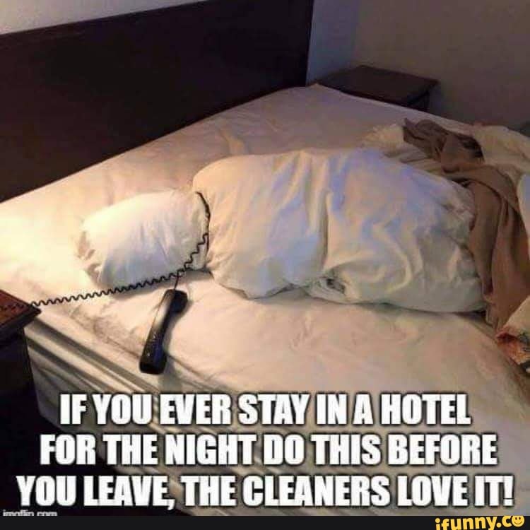 IF YOU EVER STAY IN & HOTEL FOR THE NIGHT THIS BEFORE YOU LEAWE, THE CLEANERS LOVE IT!