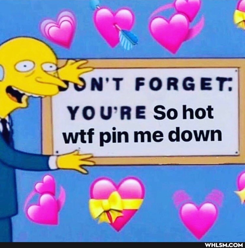 SON N'T FORGET.I
YOU'RE Sohot wtf pin me down