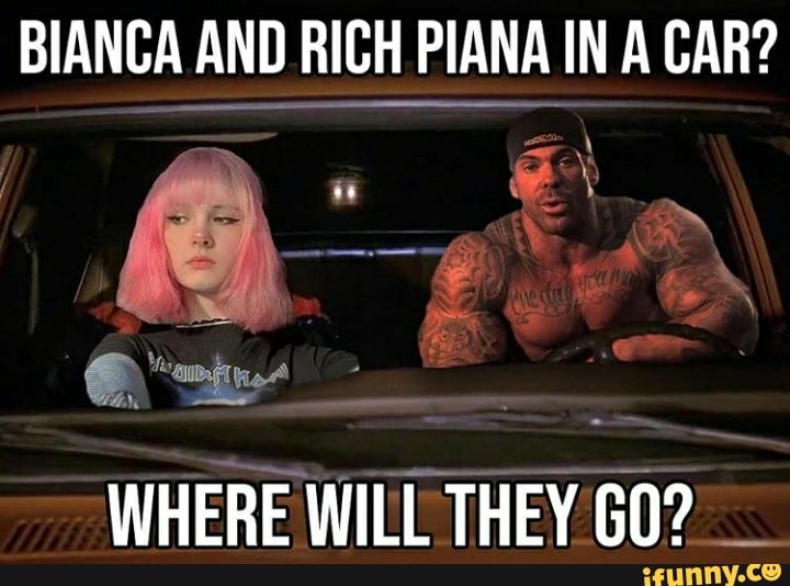 BIANCA AND RICH PIANA IN A CAR?
WHERE WILL THEY GO?