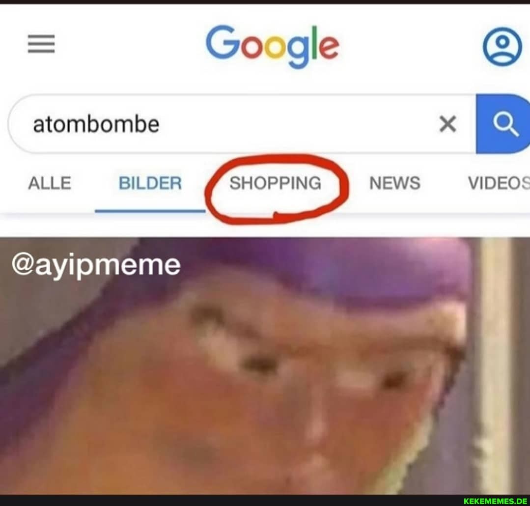 Google
atombombe
ALLE BILDER SHOPPING NEWS VIDEOS
@ayipmeme