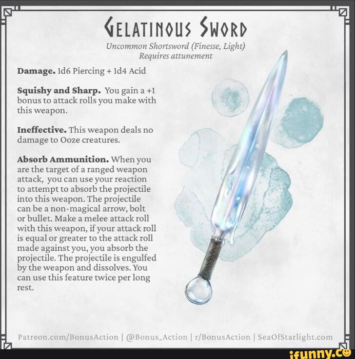 GELATINOUS SWORD Shortsword (Finesse, Light) Requires