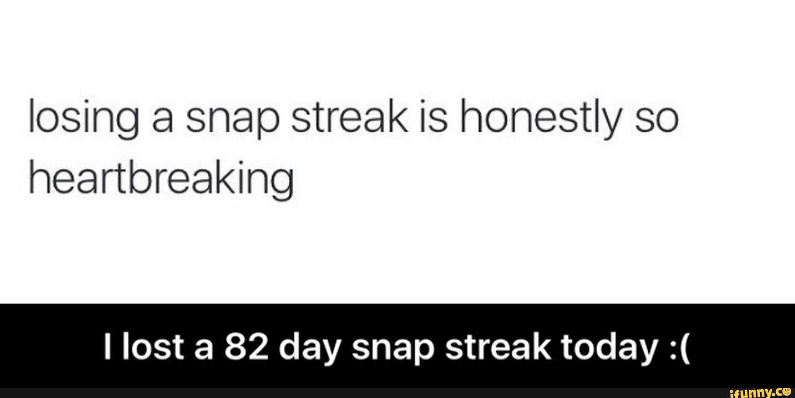 lost snap streak