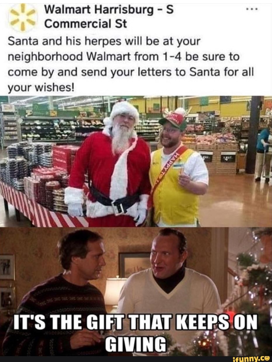 Walmart Harrisburg S Commercial St Santa and his herpes will be at your neighborhood Walmart