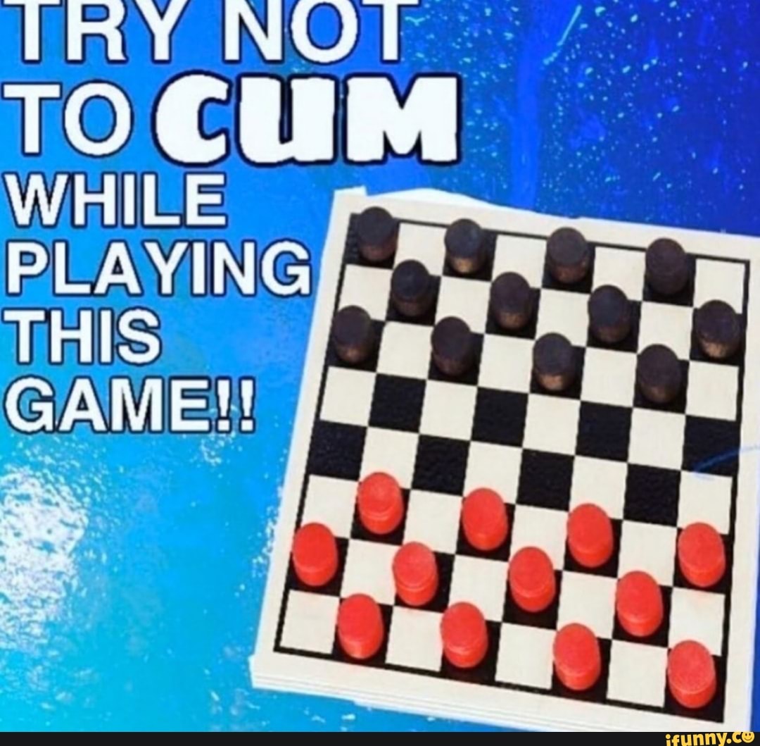 TRY NOT TOCUM WHILE - PLAYING THIS GAME!! - iFunny