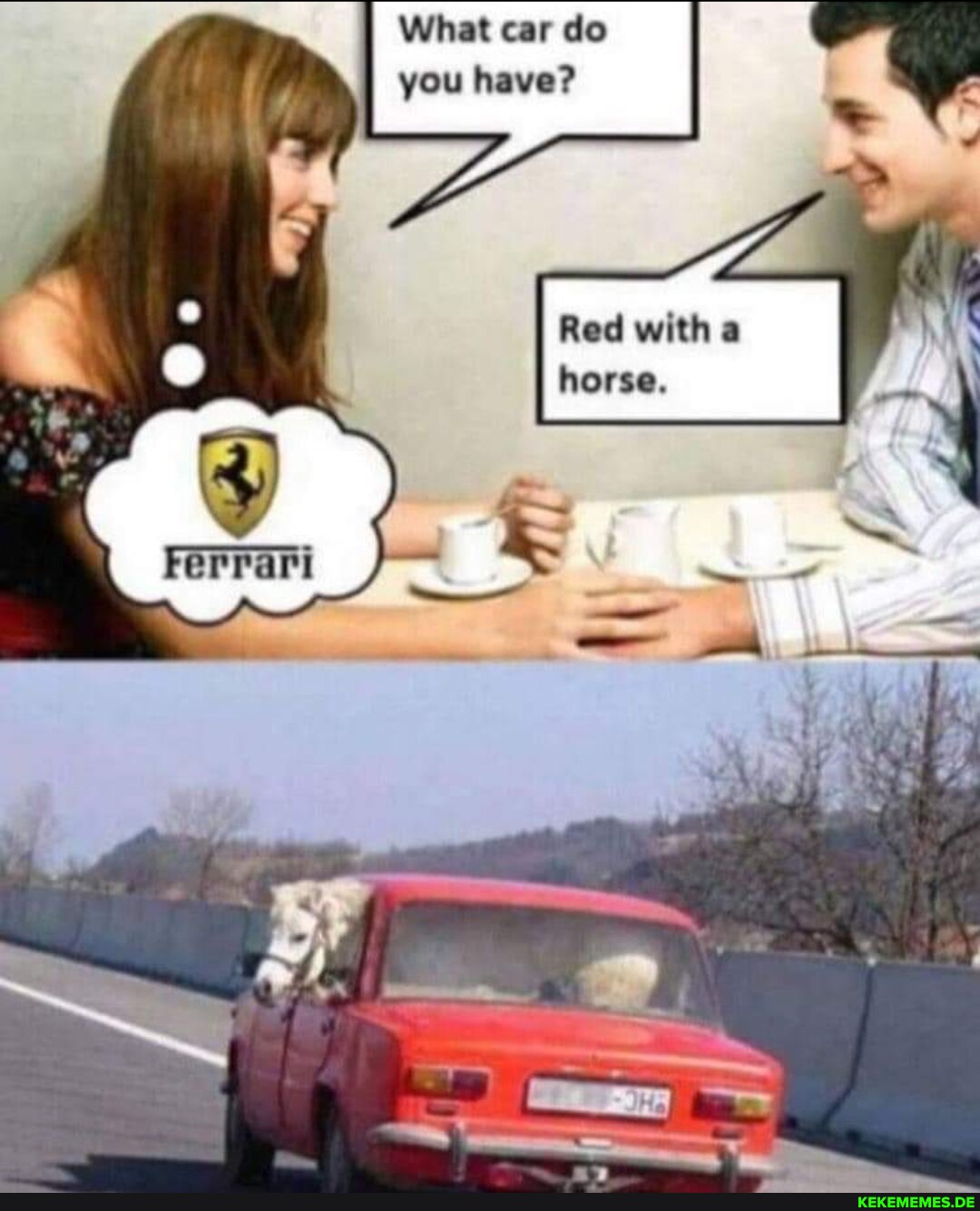 What car do you have? Red with a horse.