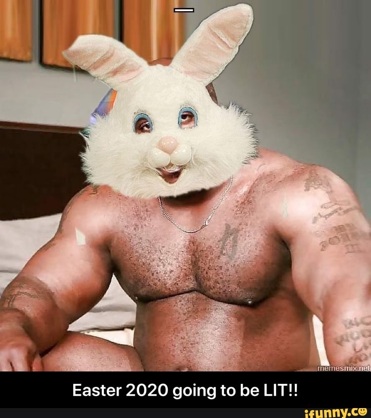 Easter 2020 going to be LIT!! - Easter 2020 going to be LIT!!