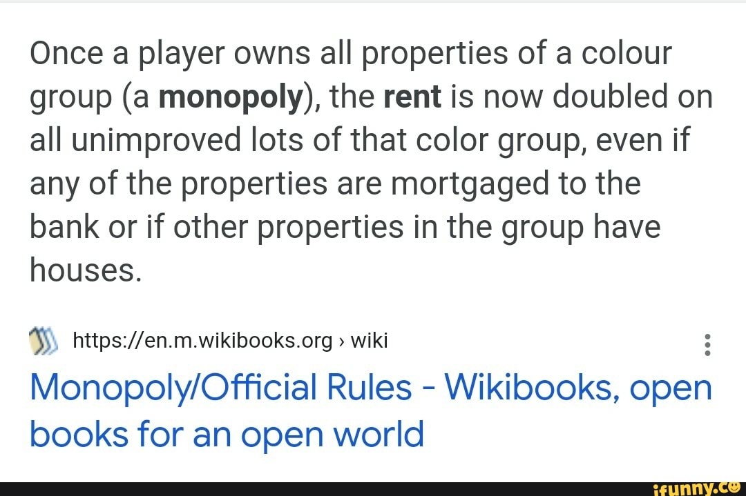 once-a-player-owns-all-properties-of-a-colour-group-a-monopoly-the