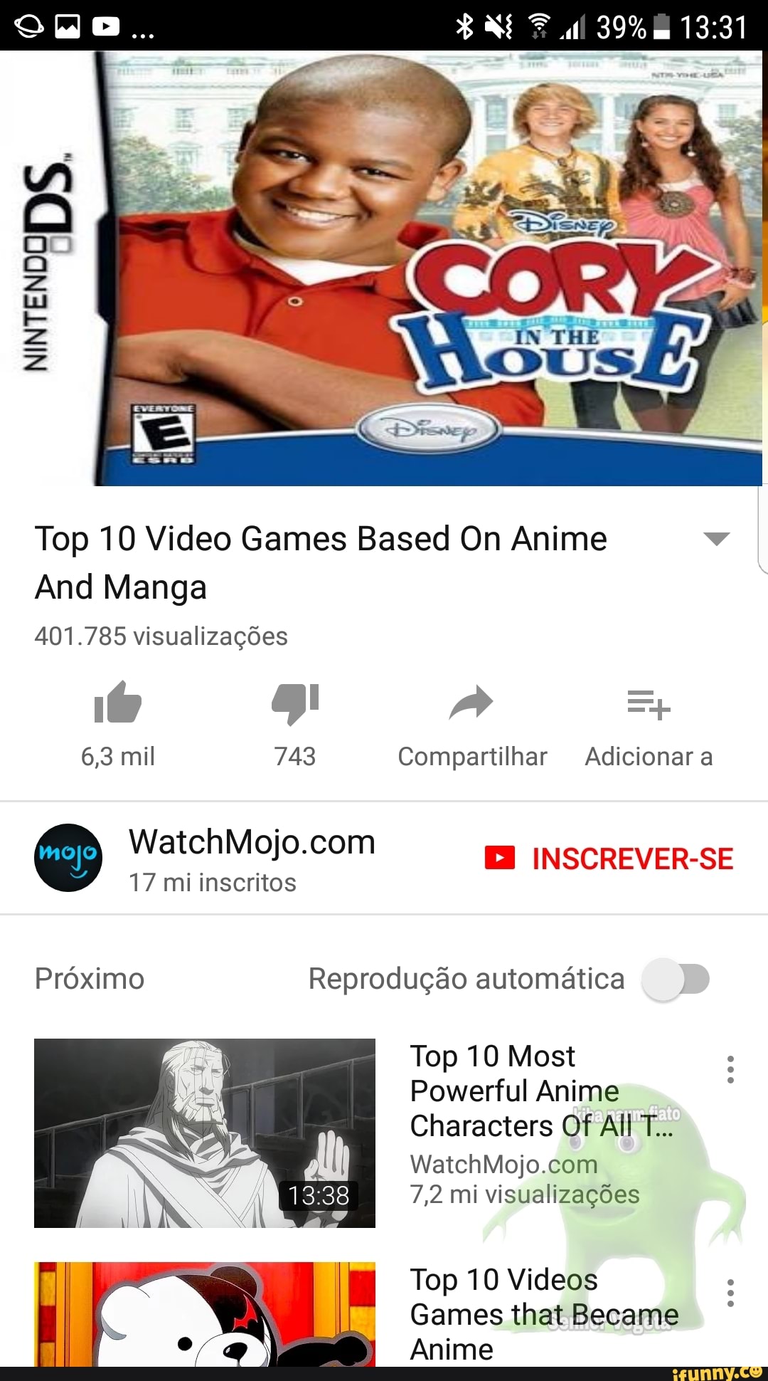 Top 10 Video Games Based On Anime id
And Manga
401.785 visualizações
E INEO ANT a
17 mi inscritos
Próximo Reprodução automática
Top 10 Most
Powerful Anime
Characters Of All T...
WatchMojo.com
7,2 mi visualizações
Top 10 Videos
Games that Became
Anime