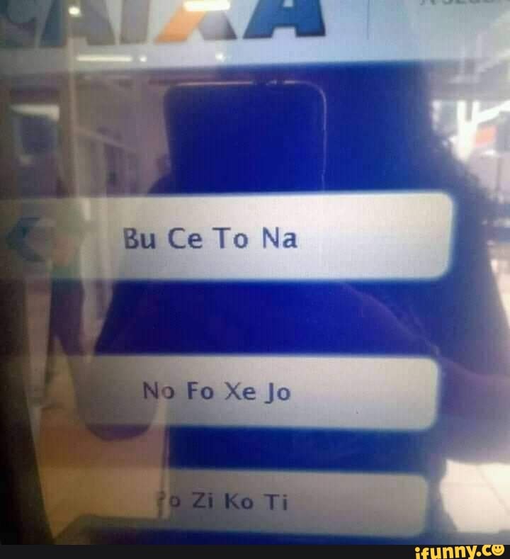 Bu Ce To Na
Fo Xe Jo