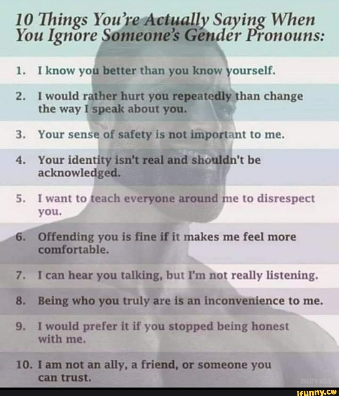 Things You're Actually Saying When You Ignore Sor eones Gender Pronouns ...