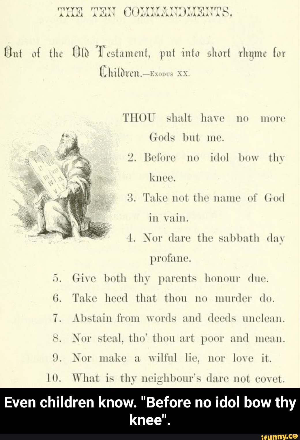 Out of the Ol Testament, put into short rhyme for in vain. t. Nor dare the sabbath day profane