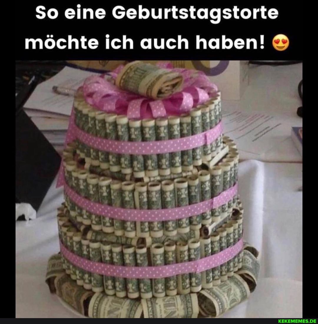 So eine Geburtstagstorte
möchte ich auch haben!